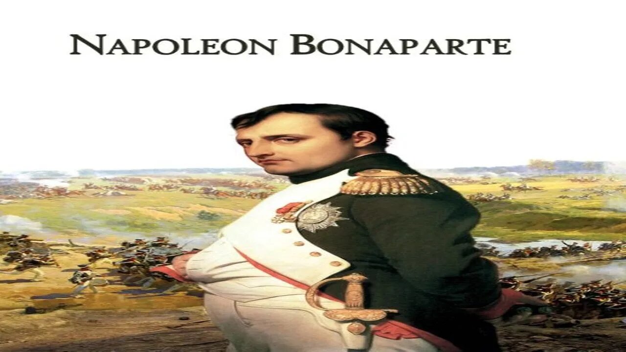 Biografie, Napoleon Bonaparte - Teil 4 von 4