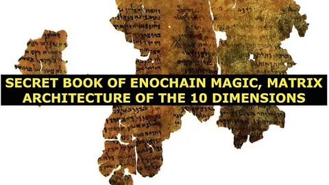 Secret Book of Enochian Magick, Matrix Architecture of the 10 Dimensions