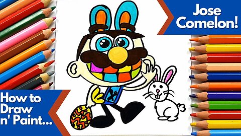 How to draw and paint Jose Comelon for Easter