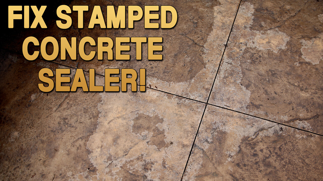 How To Fix Stamped Concrete Sealer!