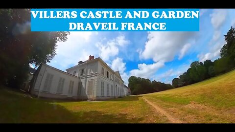 HD TOUR VILLERS CASTLE AND GARDEN/DRAVEIL FRANCE