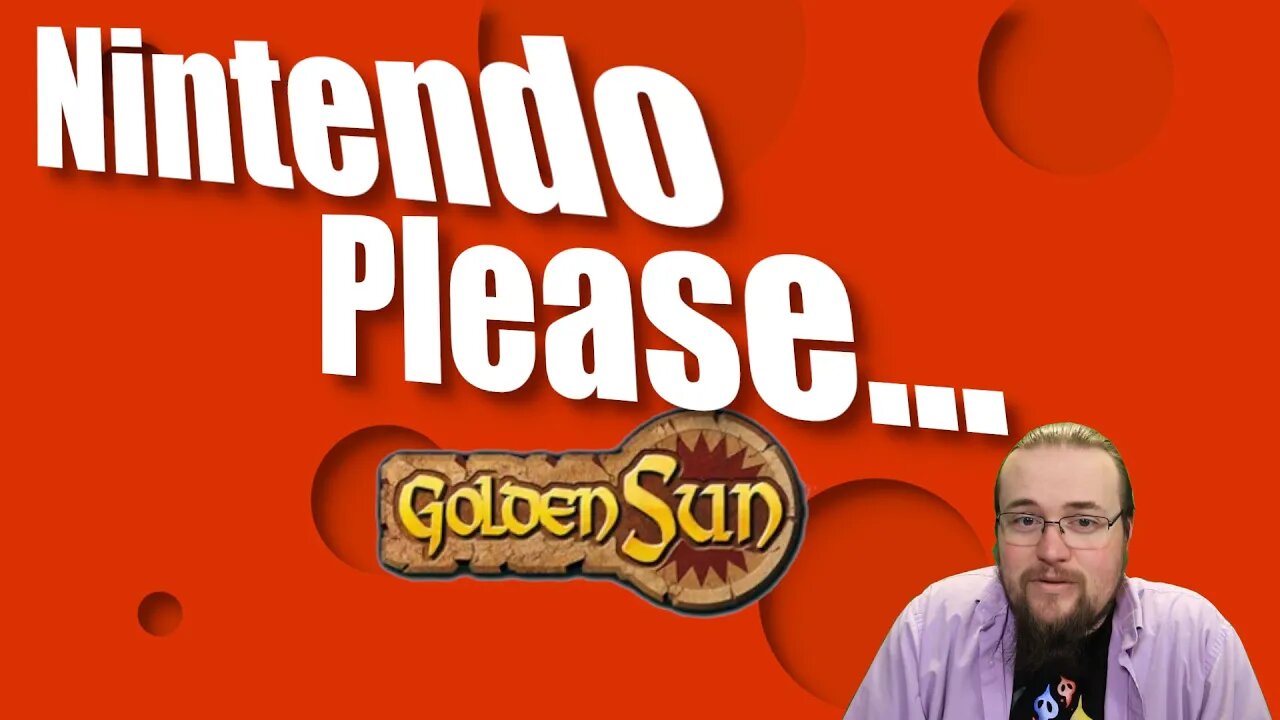 Bring Golden Sun Back [Or Else]