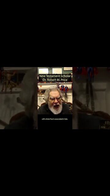 New Testament Scholar Dr. Robert M. Price: Simon Magus is Paul