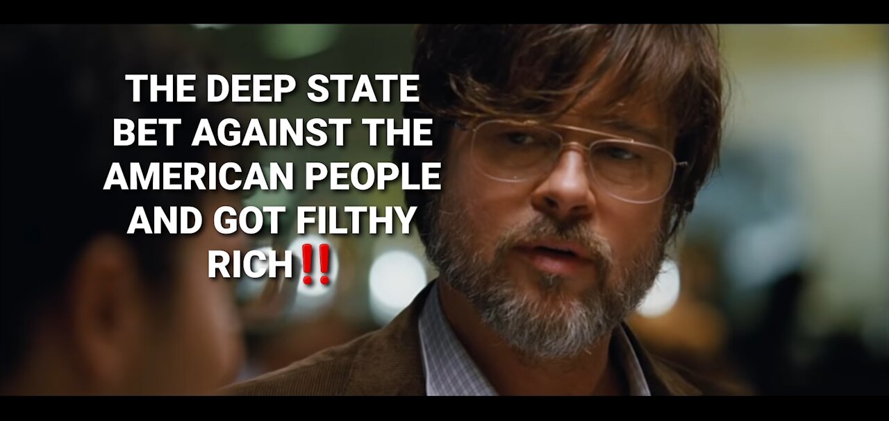 THE DEEP STATE'S BIG SHORT COVID HOAX