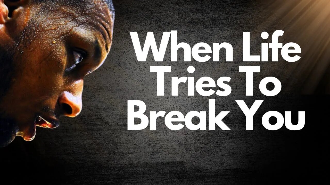 When Life Breaks You: Powerful Speech to Overcome Adversity