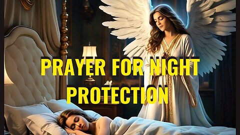 Special Night Protection Prayer