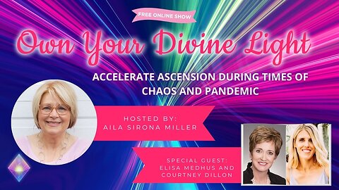 Own Your Divine Light Show Season 4 with Elisa Medhus and Courtney Dillon