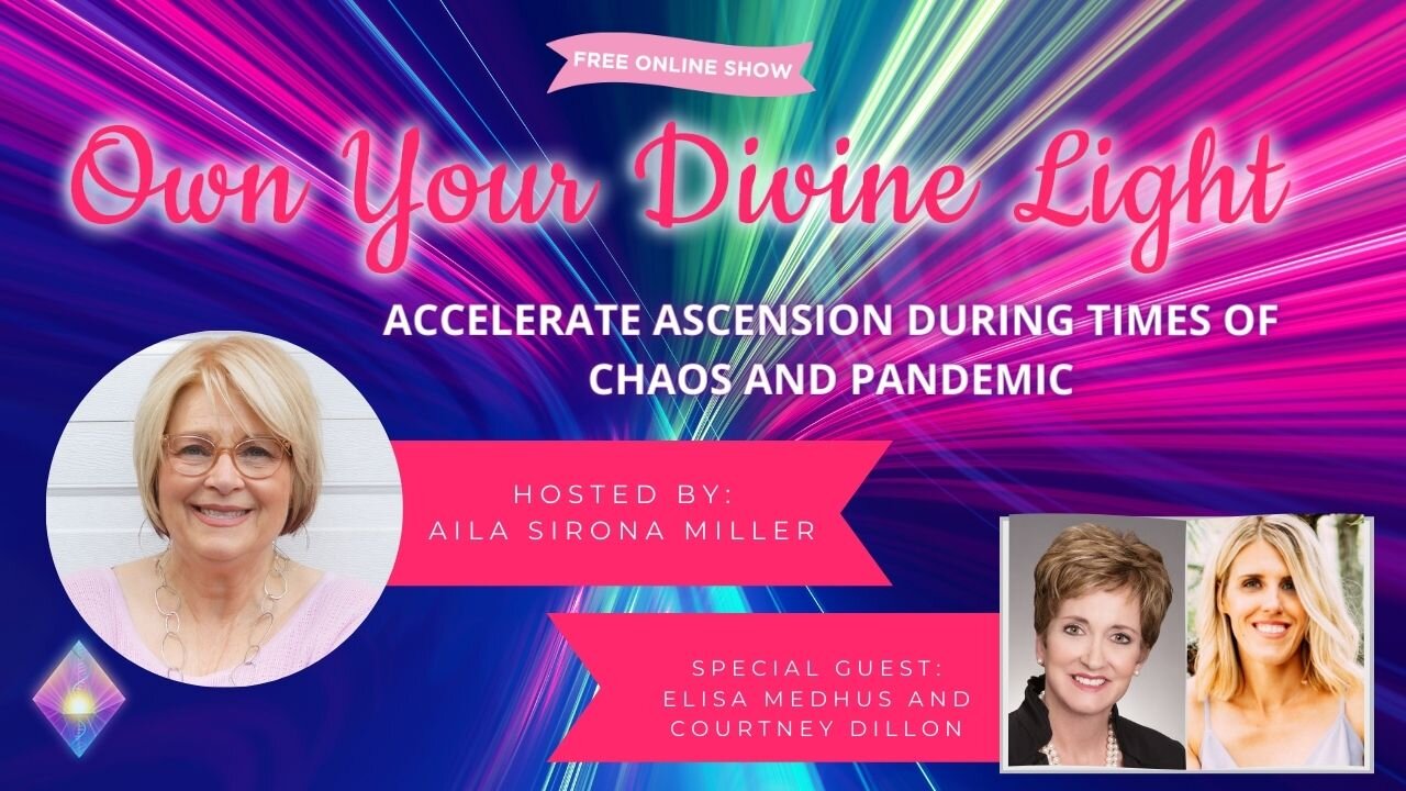 Own Your Divine Light Show Season 4 with Elisa Medhus and Courtney Dillon