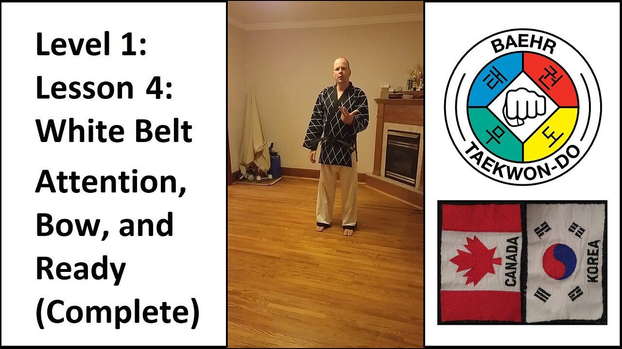 Baehr Taekwondo: 01-04: White Belt - Attention, Bow, And Ready