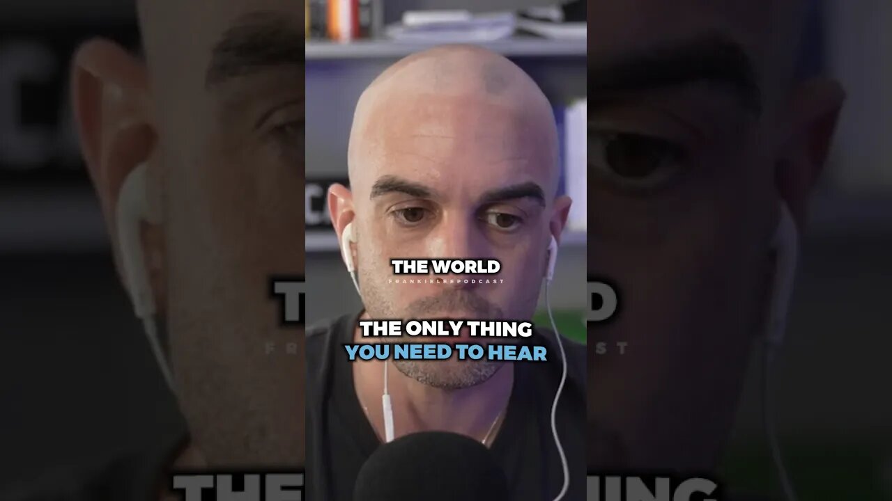 The ONLY thing that you need to hear