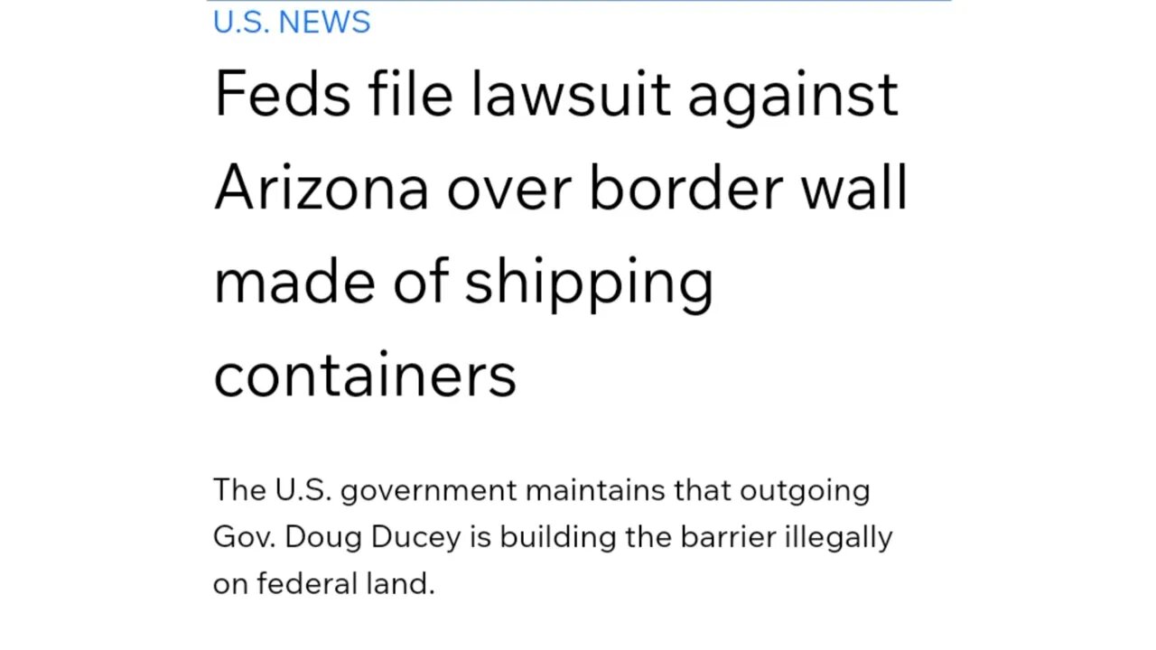 Feds file lawsuit against Arizona over border wall made of shipping containers