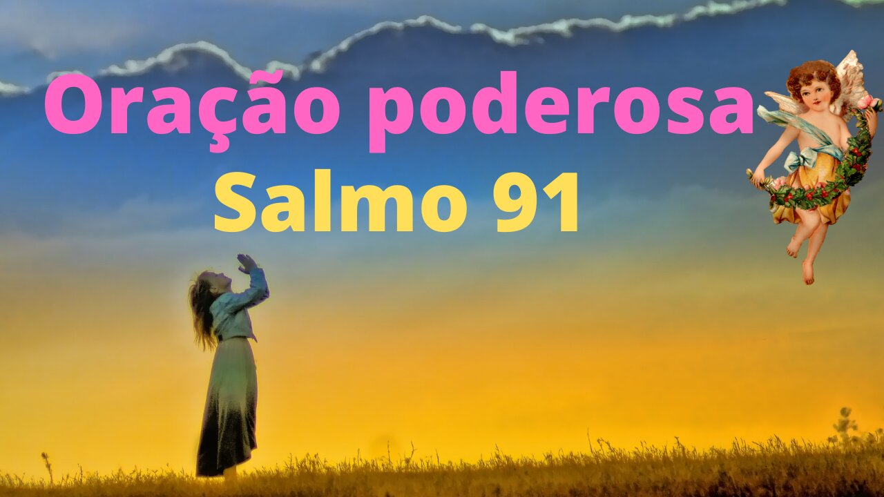 Poderosa Oração do Salmo 91