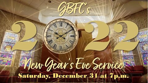 Shaken But Won't Quit - New Year's Eve 2022 - GBFC's Live Stream Service 12.31.2022