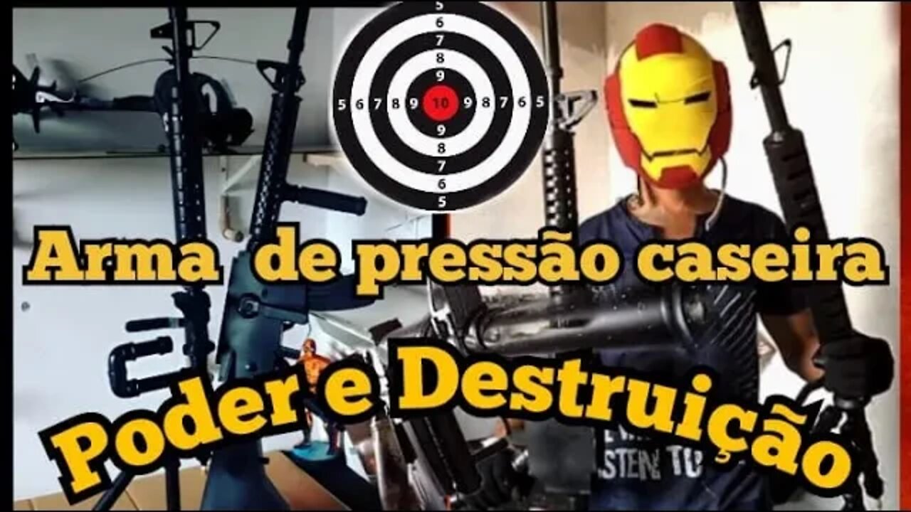 Arma de pressão caseira: Destruindo objetos