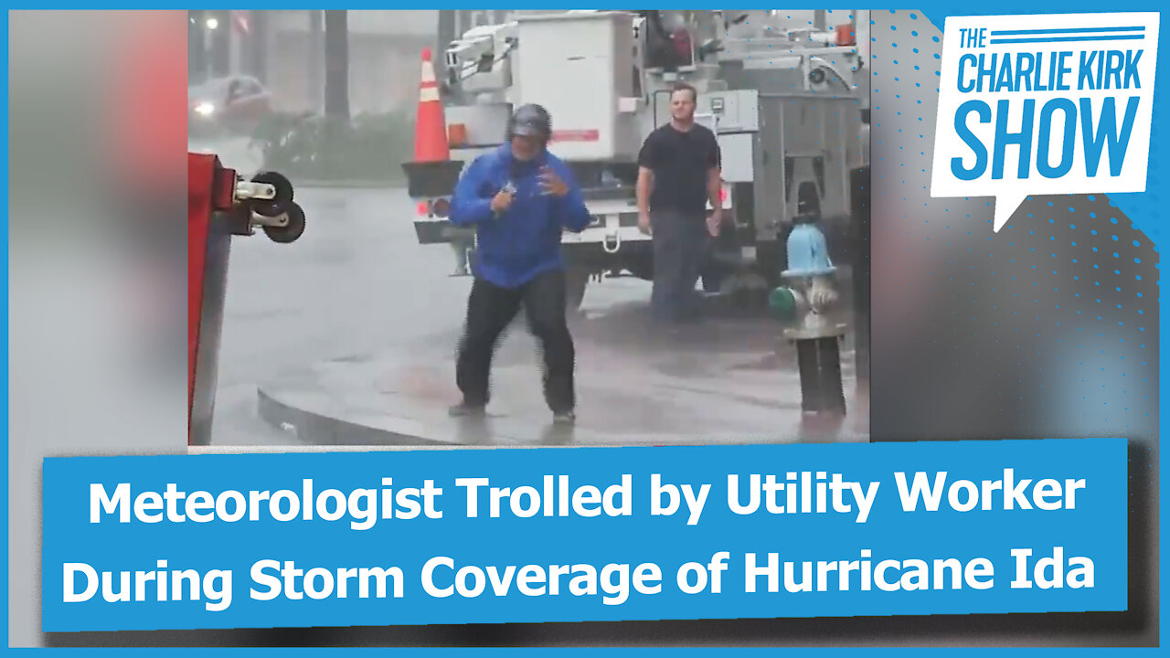 Meteorologist Trolled by Utility Worker During Storm Coverage of Hurricane Ida