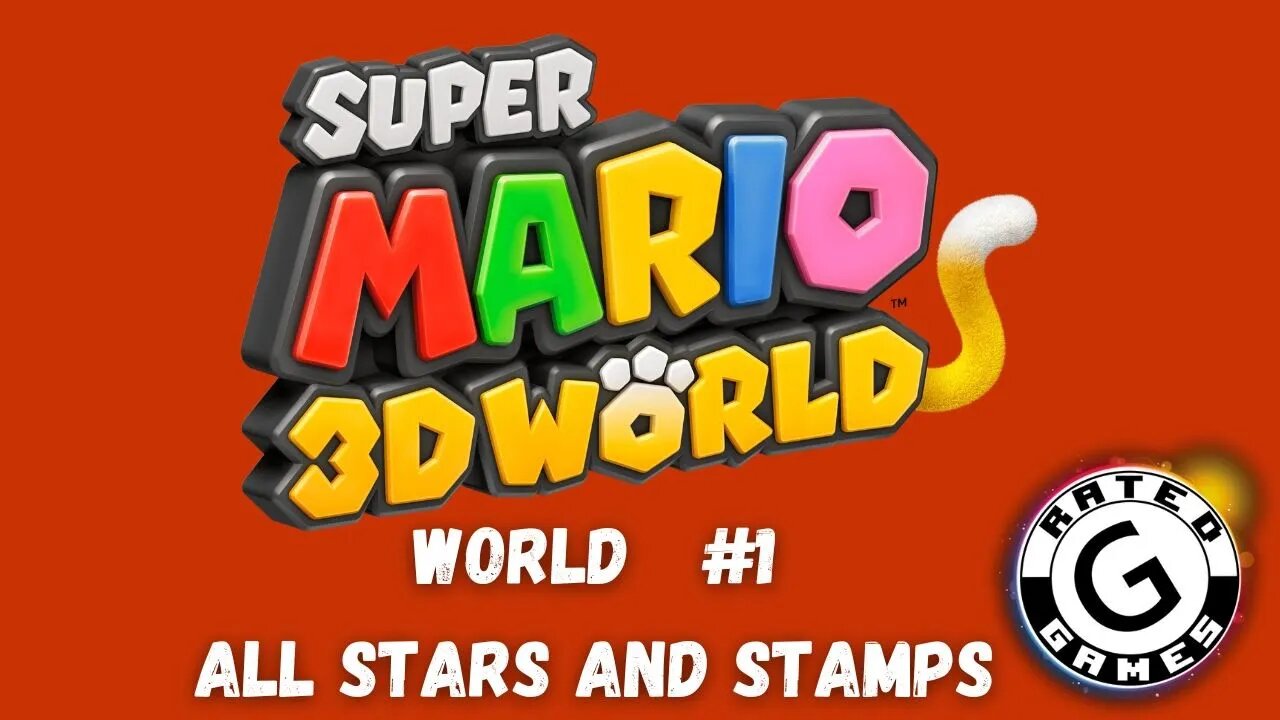 Super Mario 3D World - All Stars and Stamps World 1