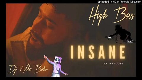 Insane _ Bass Boosted # DJ # AP Dhillon #Gurinder Gill