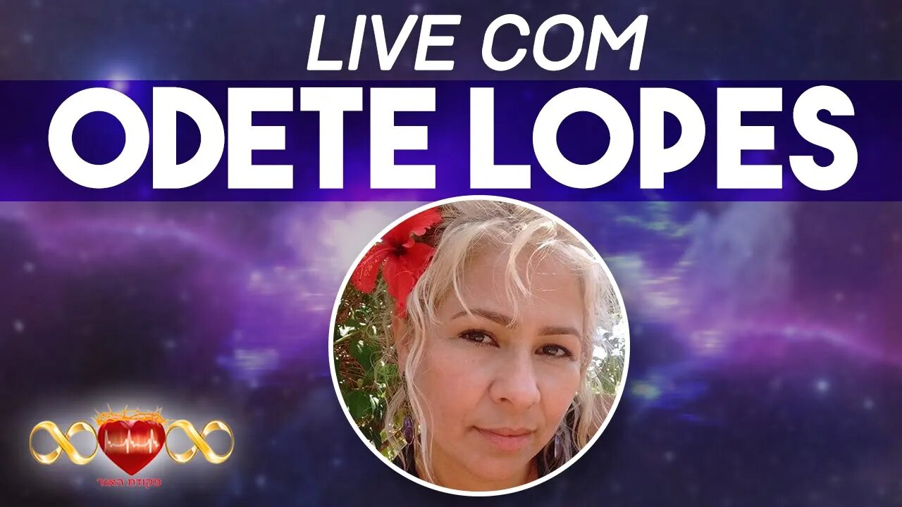 Live com Odete Lopes - 10/07/23