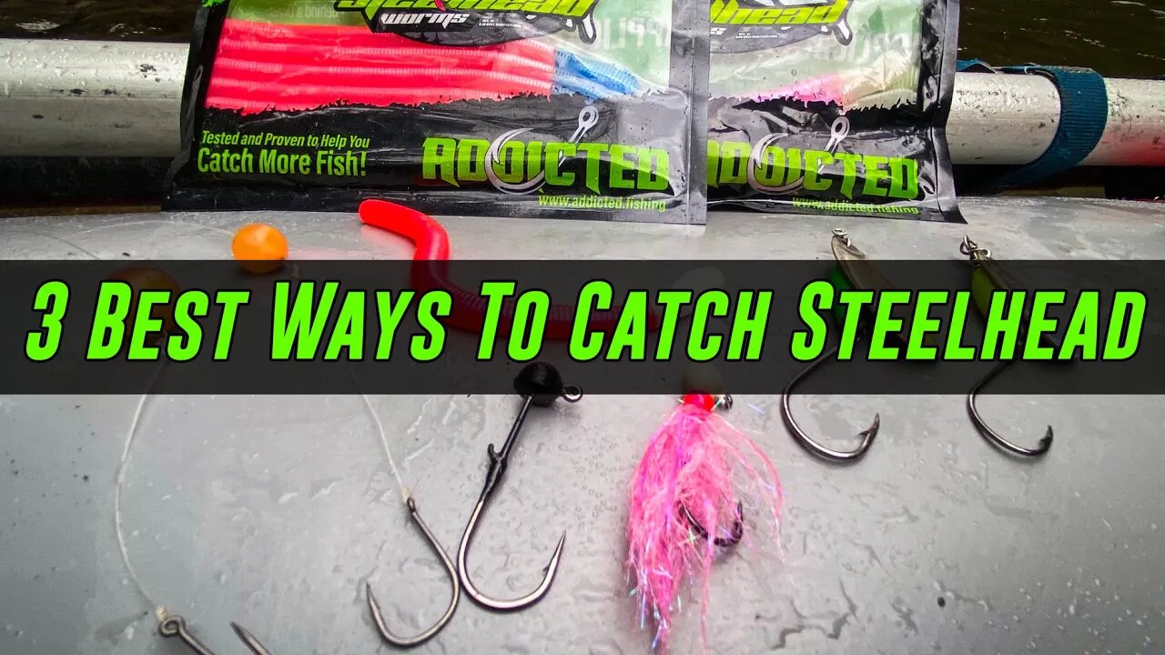 The 3 BEST Setups & RIGS To Catch STEELHEAD! (Easy & Effective)