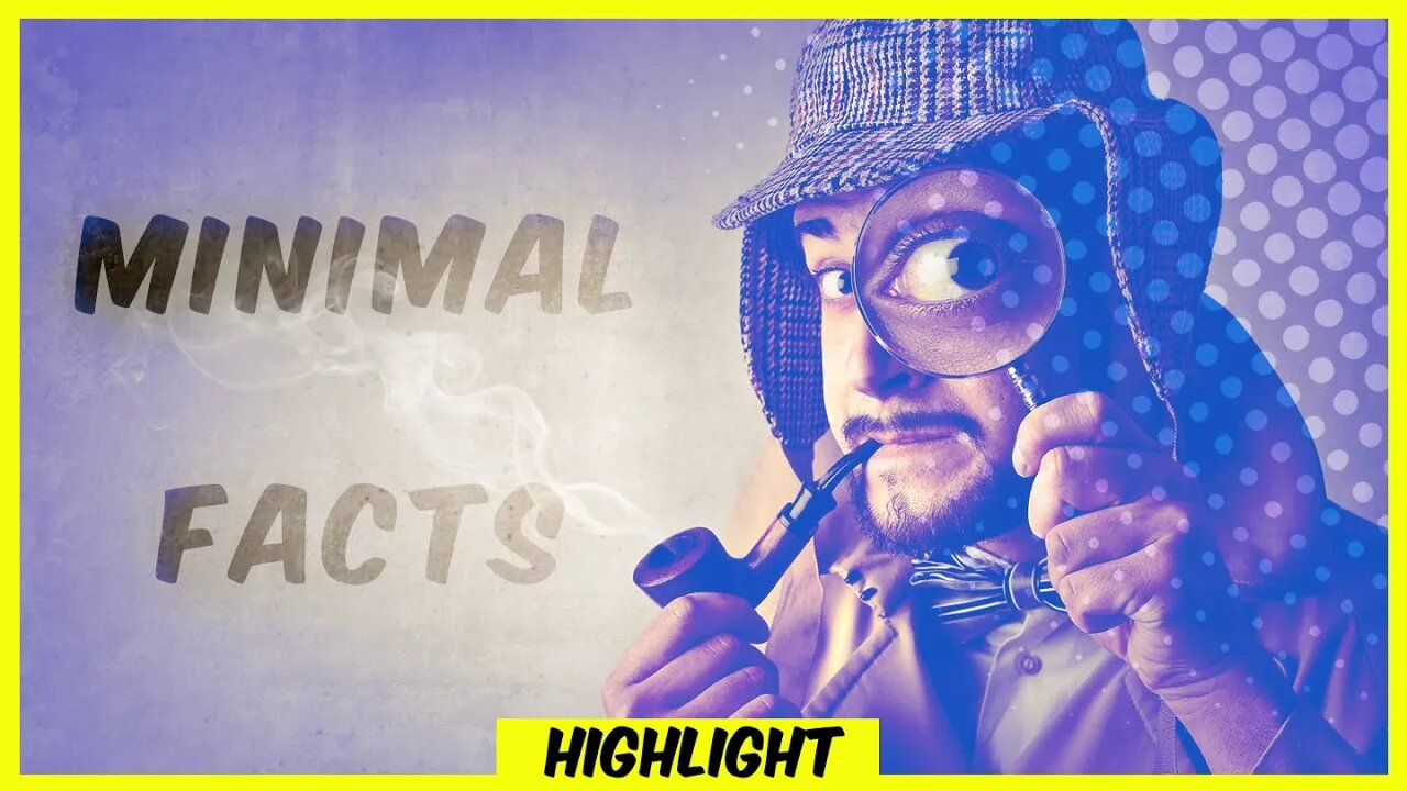 What's a Minimal Fact? | Highlight