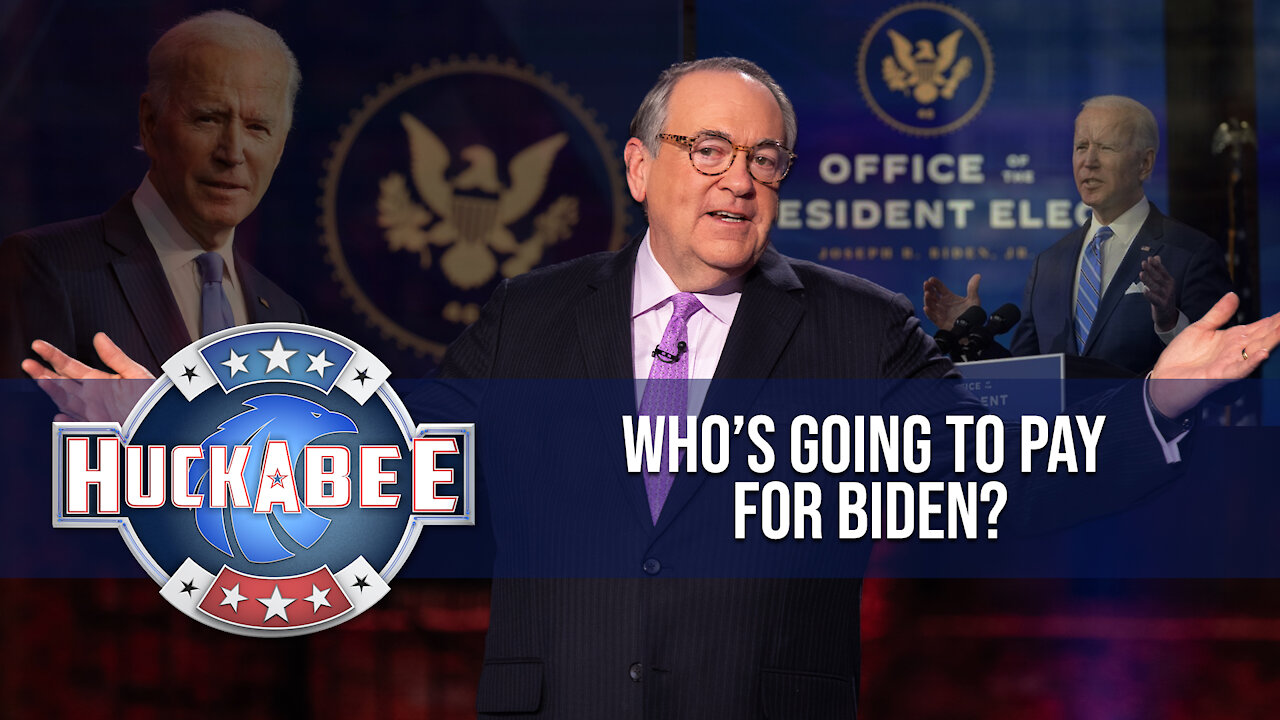 Who’s Going To PAY For Biden's Decisions? | Huckabee