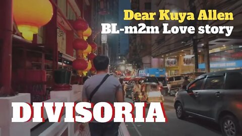 Dear Kuya Allen | Divisoria Vendor | BL Series Love Story
