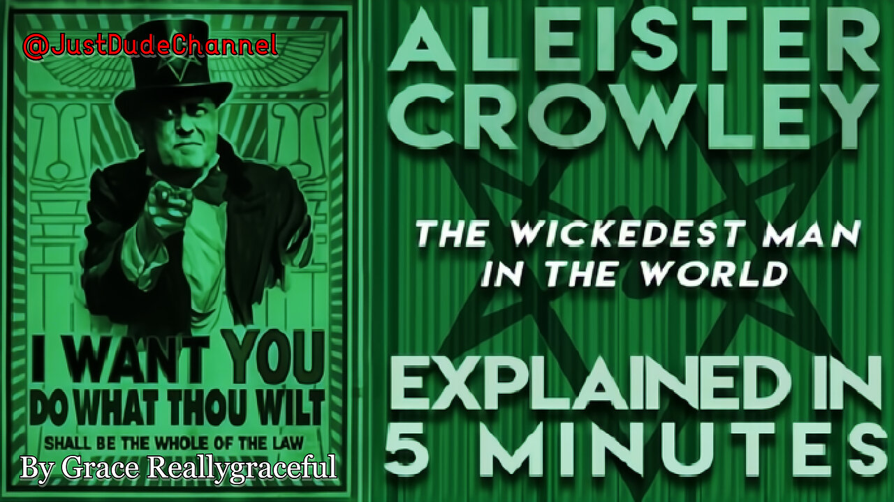 Aleister Crowley, The Wickedest Man In The World | Grace Reallygraceful