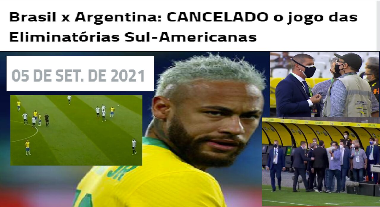 05/09/2021- Brasil x Argentina CANCELADO o jogo das Eliminatórias Sul-Americanas | Tribuna do Brasil