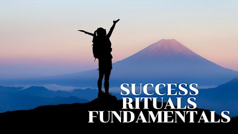 Success Rituals Fundamentals