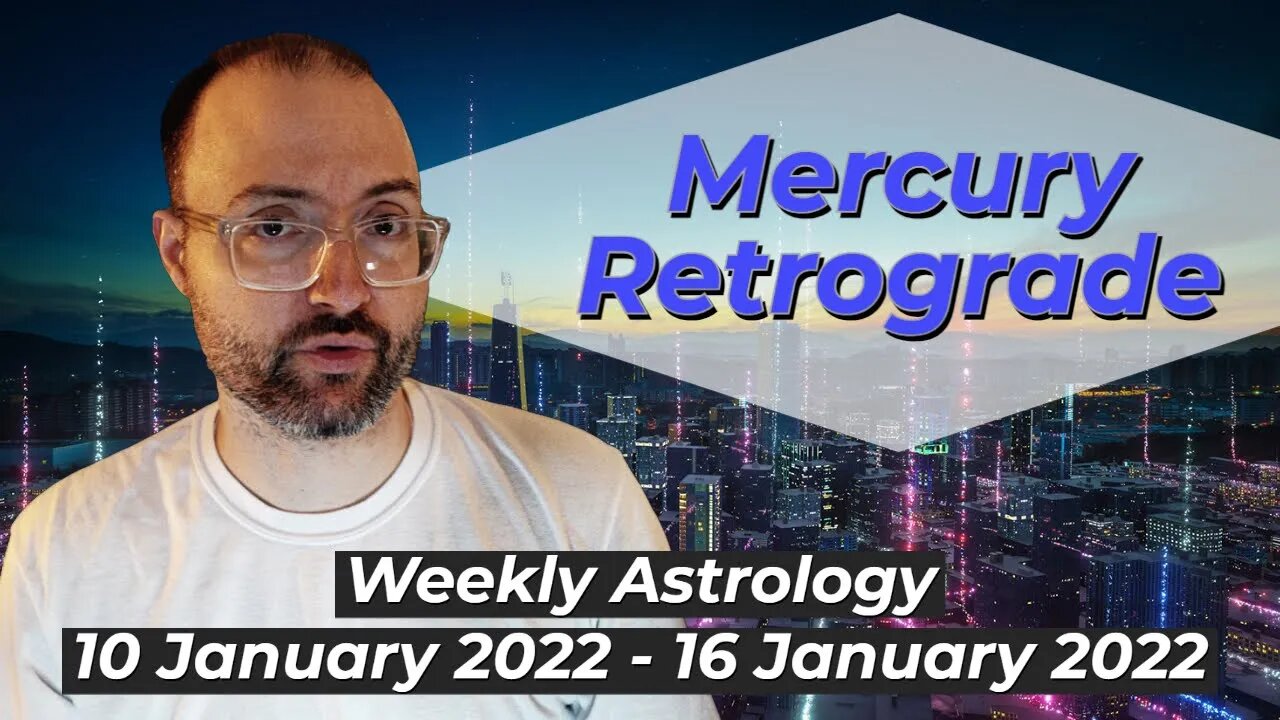 Even Further Back | Weekly Astrology 10 - 16 January 2022