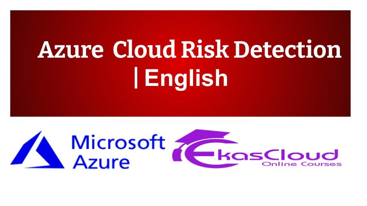 #9 Azure Cloud Risk Detection _ Ekascloud _ English