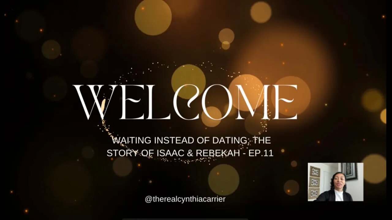 WAITING INSTEAD OF DATING: ISAAC & REBEKAH - EP. 11 @therealcynthiacarrier