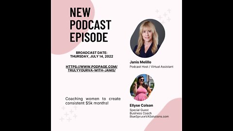 Create Consistent 5k Months While Only Working 20 Hours A Week with Ellyse Colson - 07.14.22