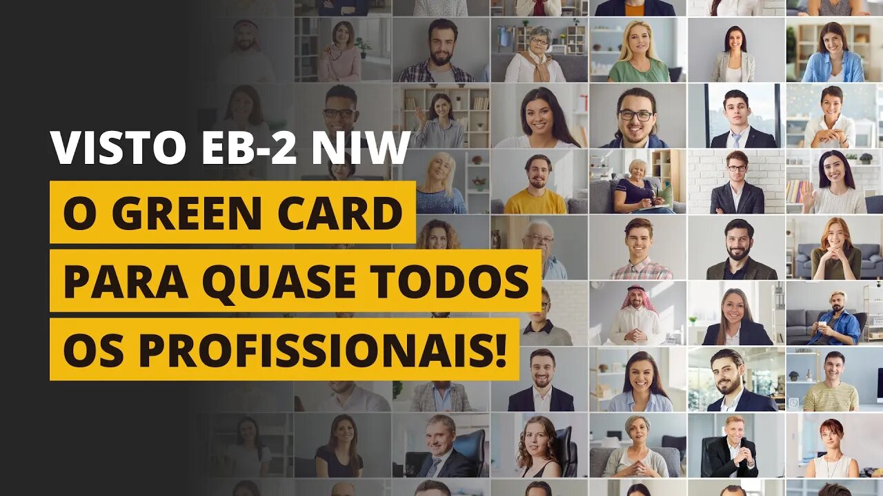 EB-2 NIW O GREEN CARD PARA PROFISSIONAIS!