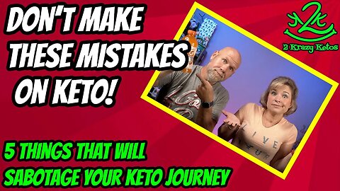 You're sabotaging your keto journey! | Don't make these 5 mistakes