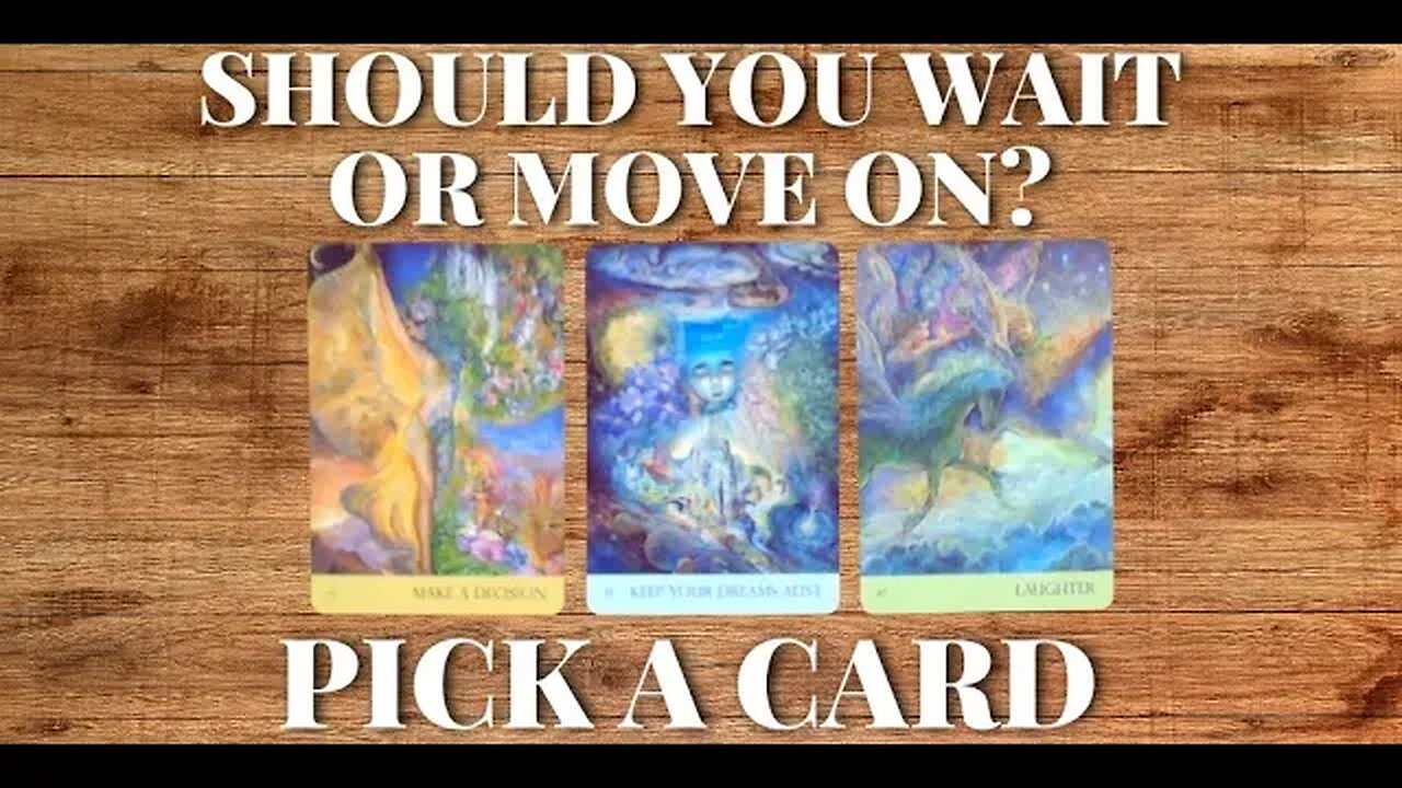 SHOULD YOU WAIT OR MOVE ON? 💔 (PICK A CARD) 🔮 LOVE TAROT READING IN-DEPTH ⌛️ TIMELESS #lovereading