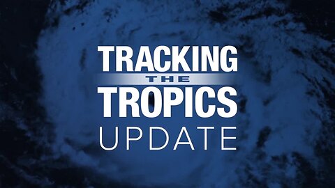 Tracking the Tropics | August, 5 Morning Update