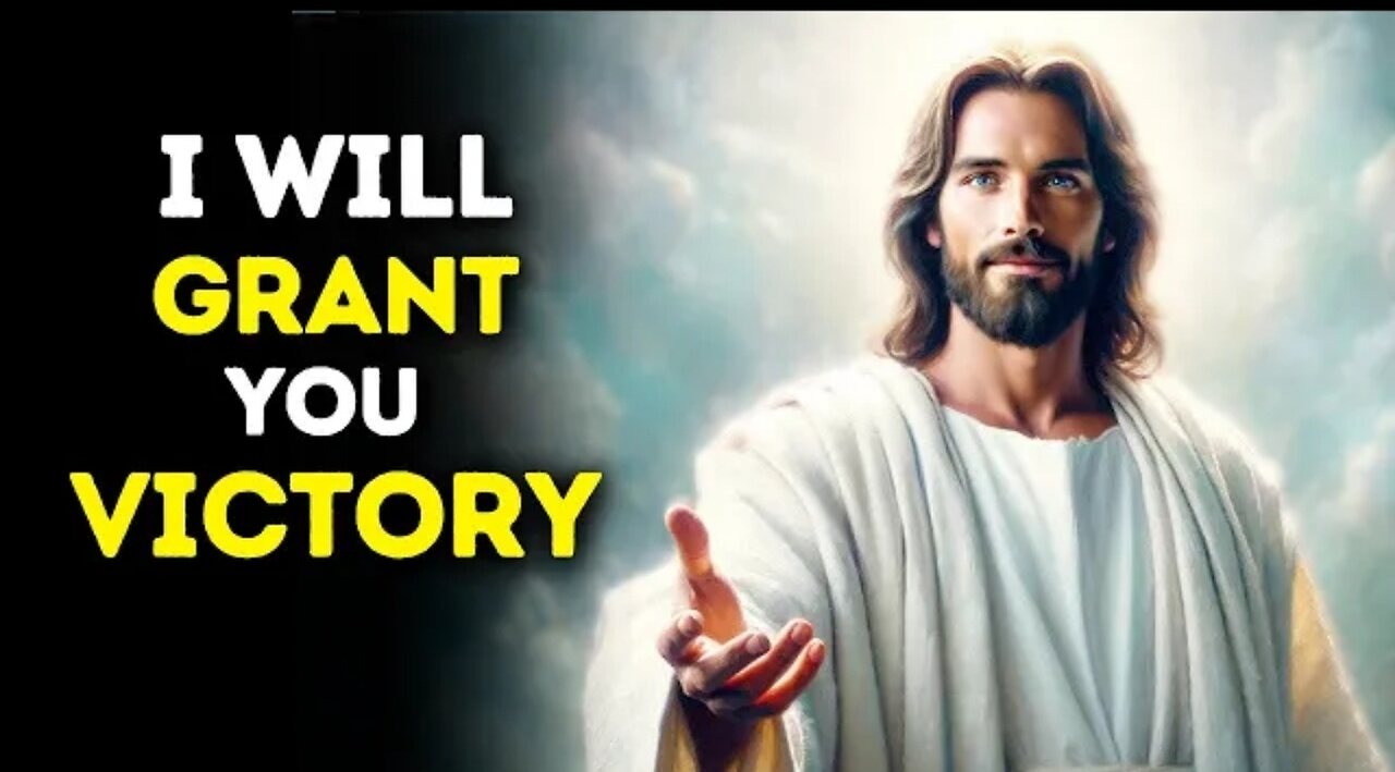 I Will Grant You Victory | God Message Today | God Message For You Today | God Message Now