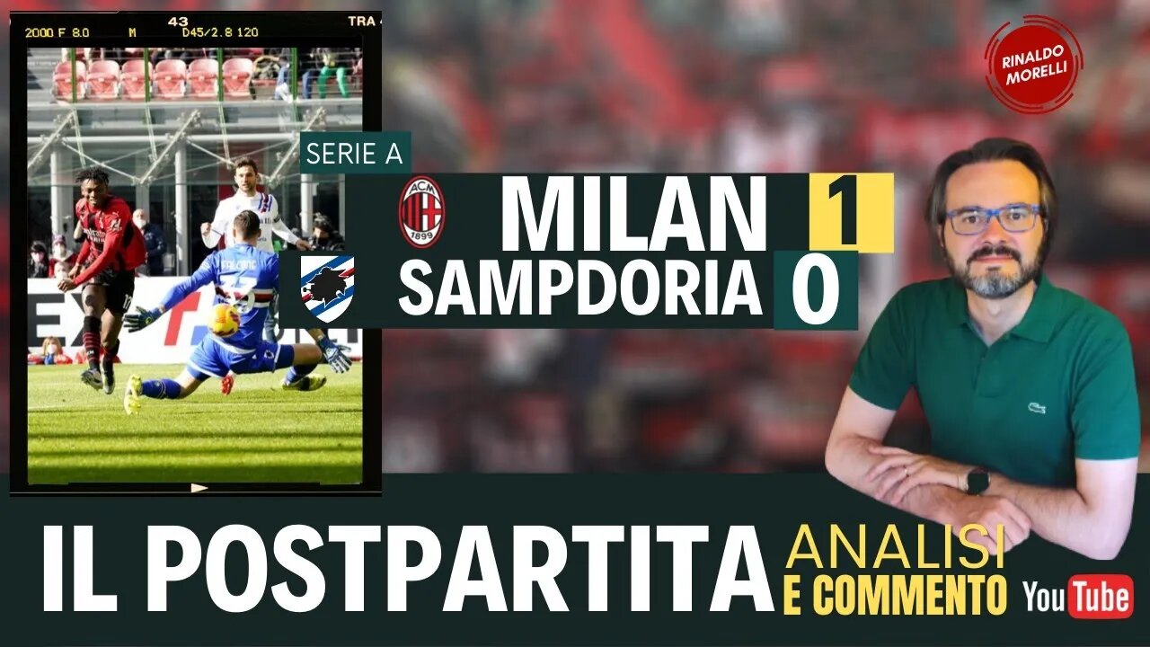 MILAN-SAMPDORIA 1-0, il postpartita - 13.02.2022