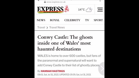 Conwy Castle Wales Most Haunted Location Paranormal News