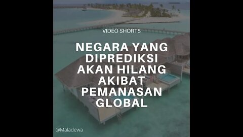 Negara Negara Ini Diprediksi Akan Hilang Akibat Pemanasan Global #Shorts