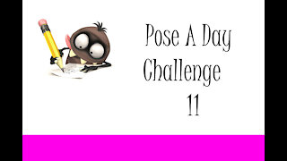 Pose A Day Challenge 11