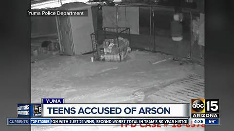 Teens accused of arson in Yuma