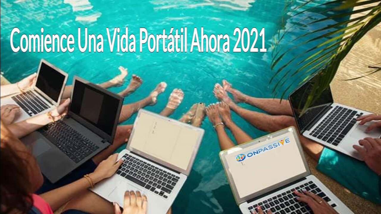 Comience Una Vida Portátil Ahora 2021