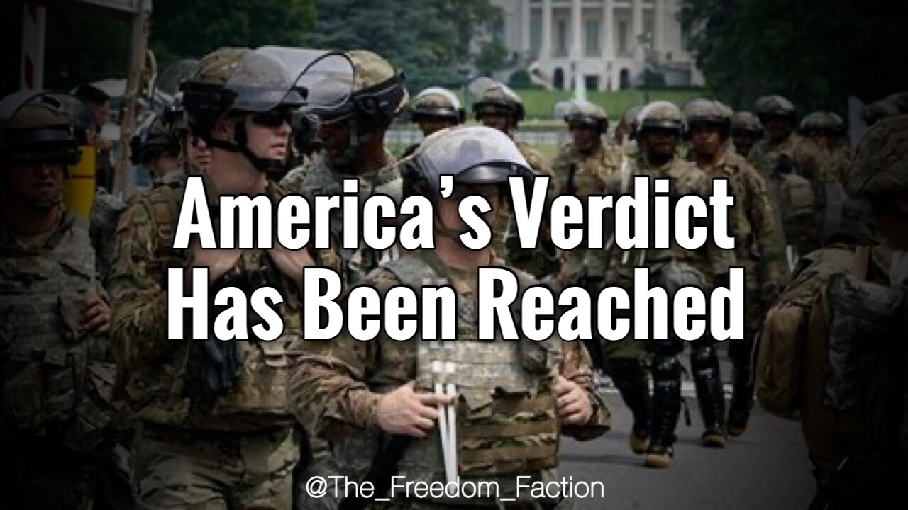 America's Verdict Has Been Reached | Factions Of Freedom