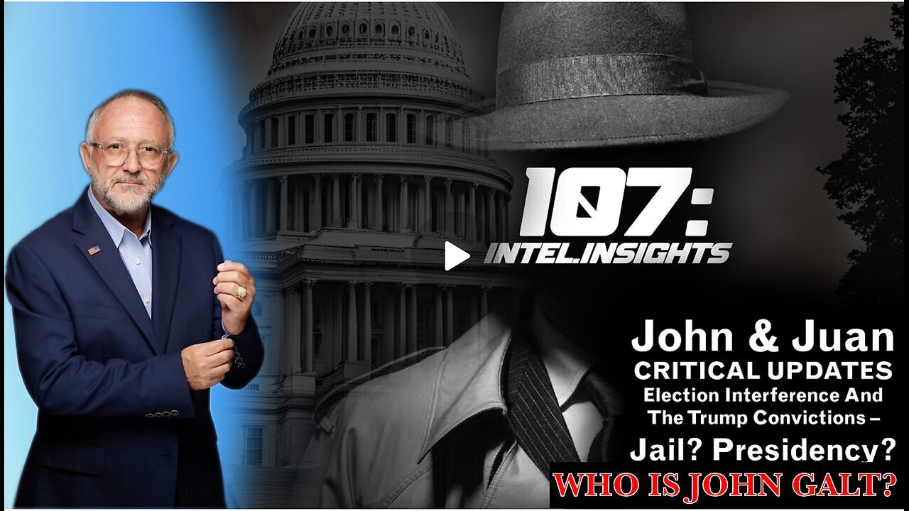 JMC W/ JUAN O'SAVIN-Interference & The Trump Convictions – Jail? Presidency? TY JGANON, SGANON