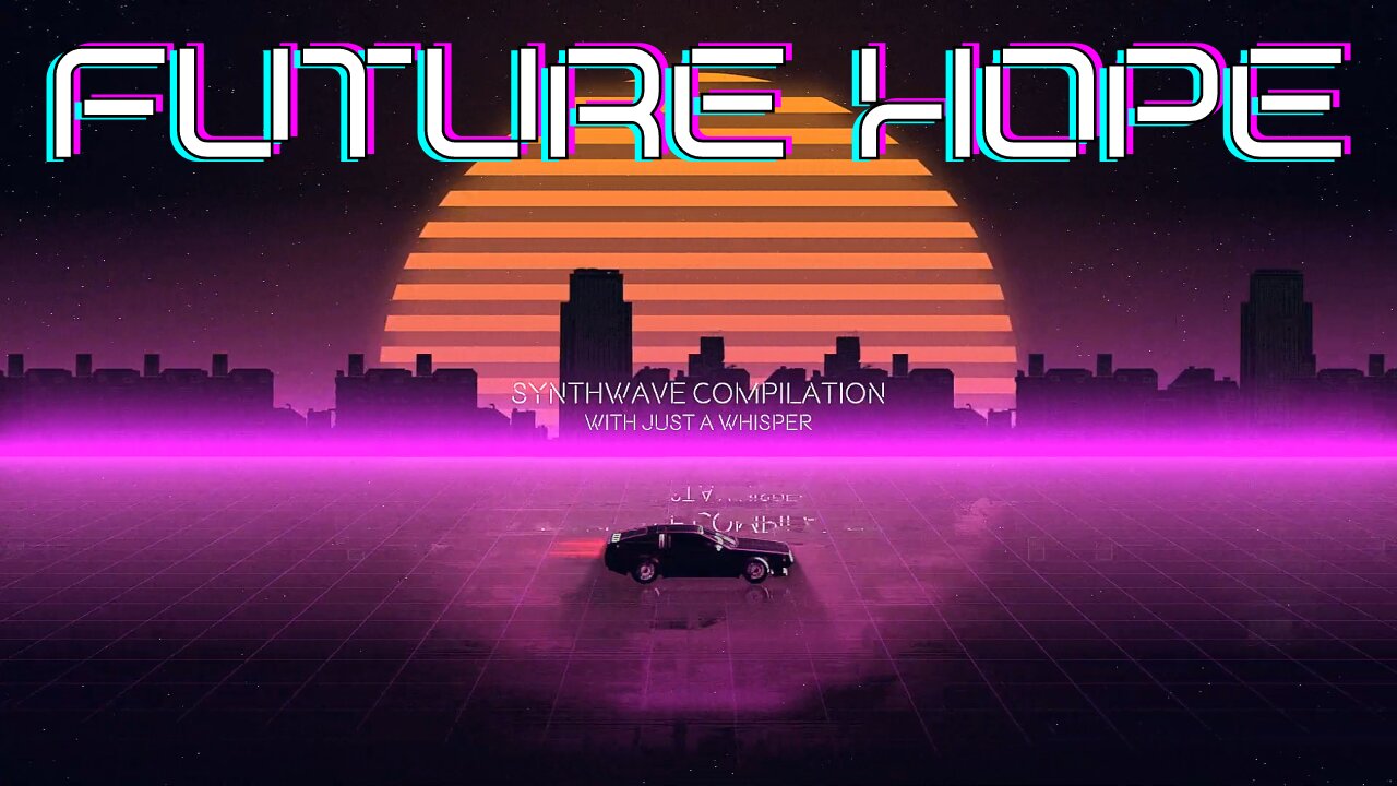 Upbeat Synthwave Mix (With Just a Whisper - Synthwave Compilation)