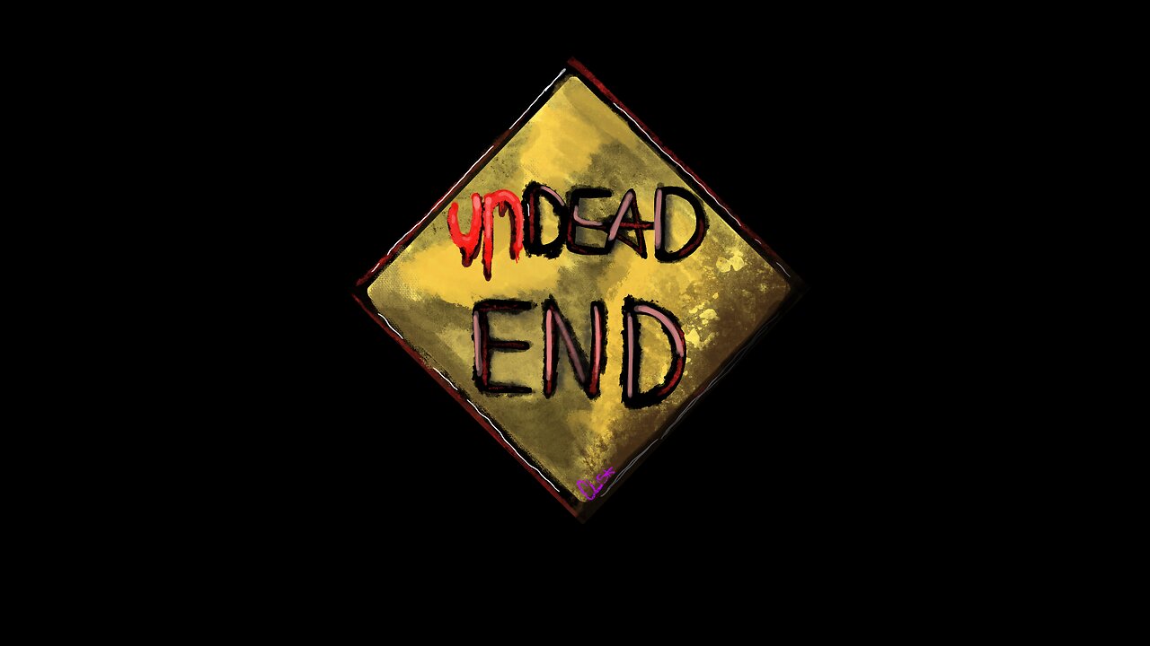 UnDEAD END