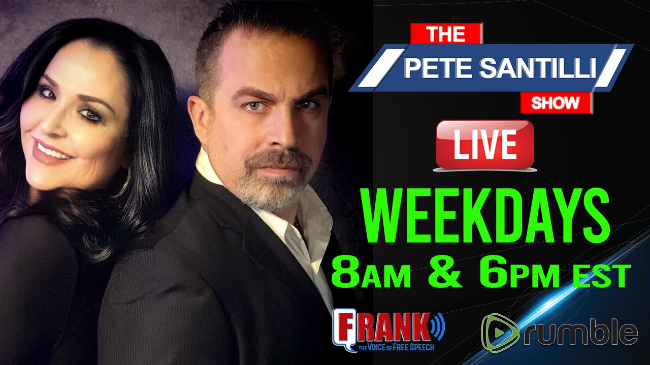 The Pete Santilli Show - 24/7 Stream - Live Show Mon-Fri @ 8a & 6p EST & Sun @6pm