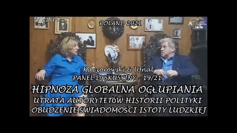 OBUDZENIE ŚWIADOMOŚCI ISTOTOTY LUDZKIEJ ,UTRATA AUTORYTETÓWHIPNOZA GLOBALNA OGŁUPIANIA/2021 TV INFO